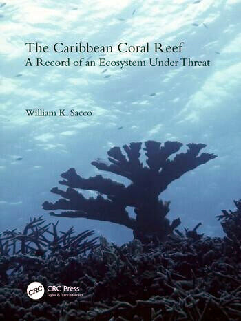 Caribbean Coral Reefs: Nature’s nearly extinct treasure at its prime