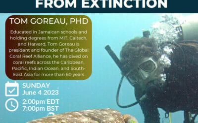 Saving Coral Reefs From Extinction, June 4 2023, 2PM EST
